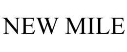 NEW MILE trademark