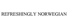 REFRESHINGLY NORWEGIAN trademark