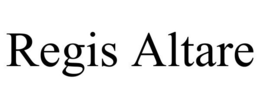 REGIS ALTARE trademark