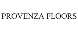 PROVENZA FLOORS trademark