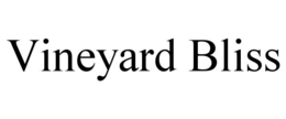 VINEYARD BLISS trademark