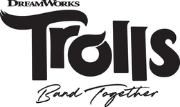 DREAMWORKS TROLLS BAND TOGETHER trademark
