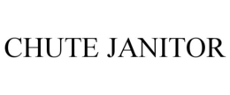 CHUTE JANITOR trademark