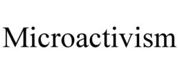 MICROACTIVISM trademark
