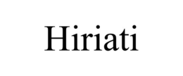 HIRIATI trademark