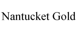 NANTUCKET GOLD trademark