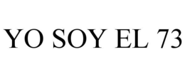 YO SOY EL 73 trademark