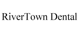 RIVERTOWN DENTAL trademark