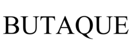 BUTAQUE trademark