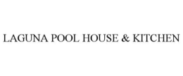 LAGUNA POOL HOUSE & KITCHEN trademark