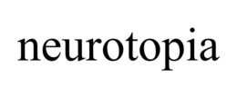 NEUROTOPIA trademark
