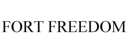 FORT FREEDOM trademark