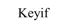 KEYIF trademark