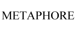 METAPHORE trademark