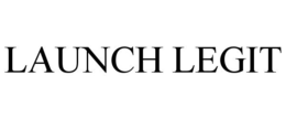 LAUNCH LEGIT trademark