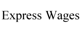 EXPRESS WAGES trademark