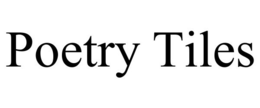 POETRY TILES trademark