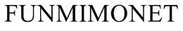 FUNMIMONET trademark