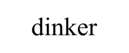 DINKER trademark