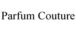 PARFUM COUTURE trademark