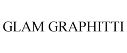 GLAM GRAPHITTI trademark