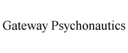 GATEWAY PSYCHONAUTICS trademark