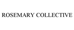 ROSEMARY COLLECTIVE trademark