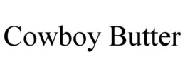 COWBOY BUTTER trademark