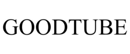 GOODTUBE trademark