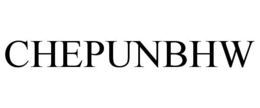 CHEPUNBHW trademark