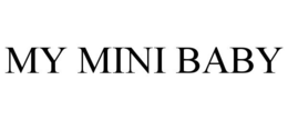 MY MINI BABY trademark