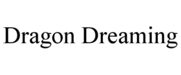 DRAGON DREAMING trademark