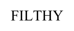 FILTHY trademark