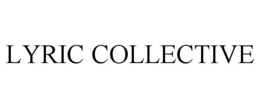 LYRIC COLLECTIVE trademark