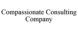 COMPASSIONATE CONSULTING COMPANY trademark