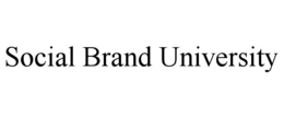SOCIAL BRAND UNIVERSITY trademark