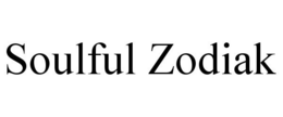 SOULFUL ZODIAK trademark