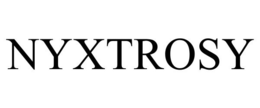 NYXTROSY trademark