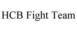 HCB FIGHT TEAM trademark