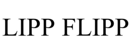 LIPP FLIPP trademark