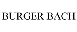 BURGER BACH trademark