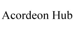 ACORDEON HUB trademark