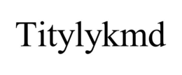 TITYLYKMD trademark