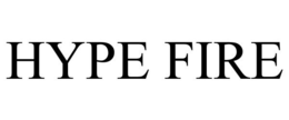HYPE FIRE trademark
