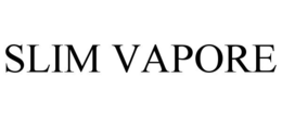 SLIM VAPORE trademark