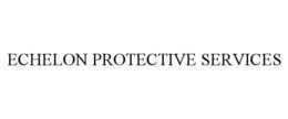 ECHELON PROTECTIVE SERVICES trademark