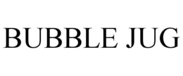 BUBBLE JUG trademark
