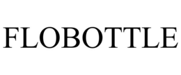 FLOBOTTLE trademark