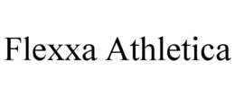 FLEXXA ATHLETICA trademark