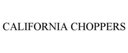CALIFORNIA CHOPPERS trademark